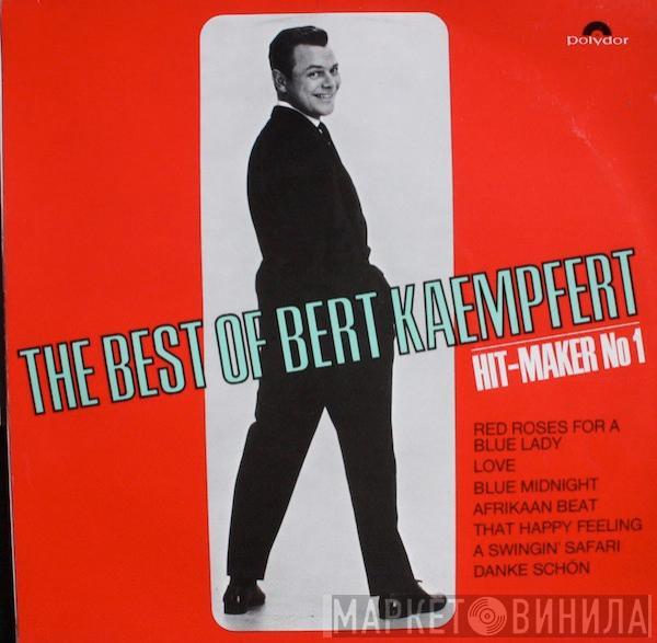 Bert Kaempfert - The Best Of Bert Kaempfert (Hit-Maker No 1)