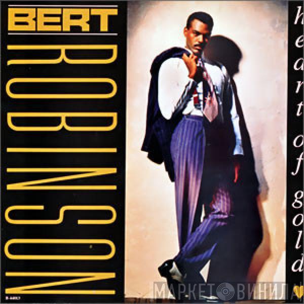 Bert Robinson - Heart Of Gold