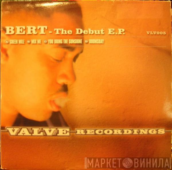  Bert  - The Debut E.P.