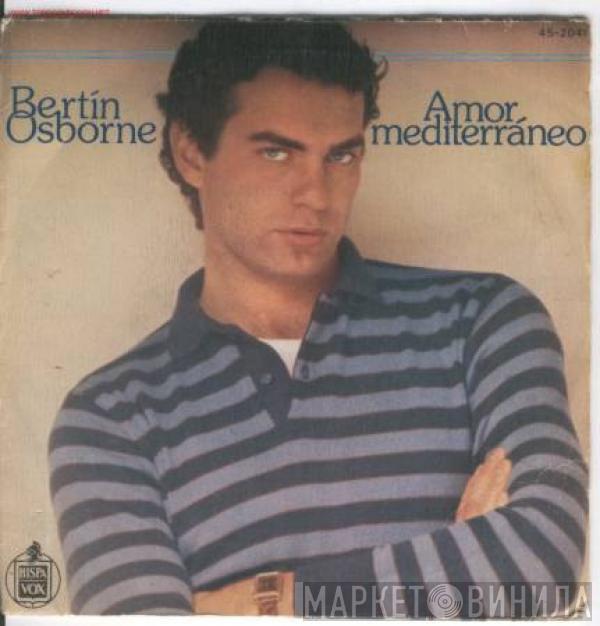  Bertín Osborne  - Amor Mediterráneo