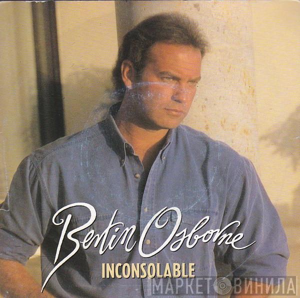 Bertín Osborne - Inconsolable