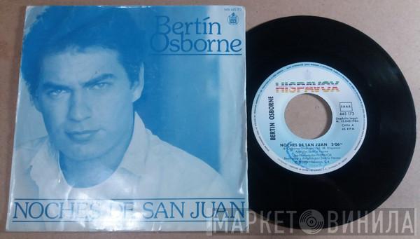  Bertín Osborne  - Noches De San Juan