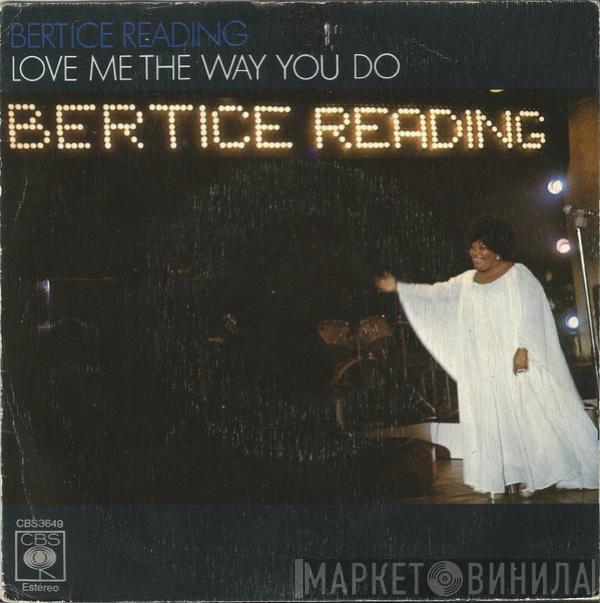 Bertice Reading - Love Me The Way You Do