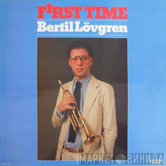 Bertil Lövgren - First Time