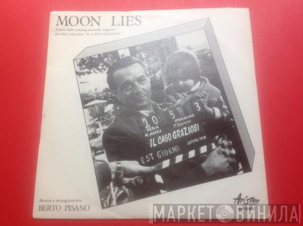  Berto Pisano  - Moon Lies/Moon Lies (Titoli)