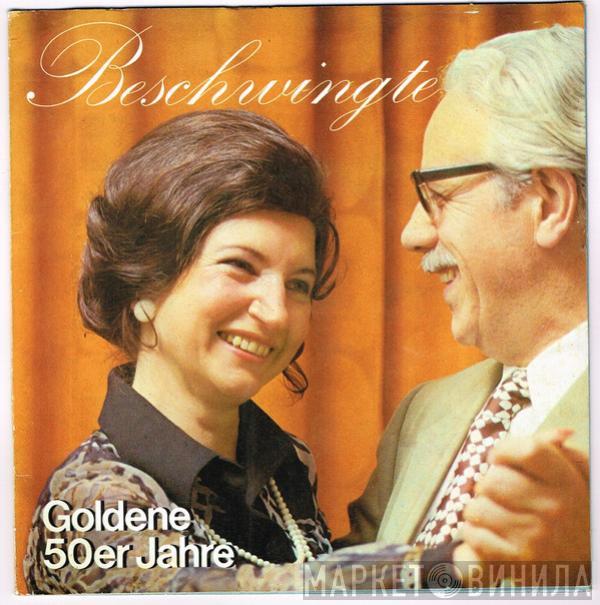  - Beschwingte Goldene 50er Jahre