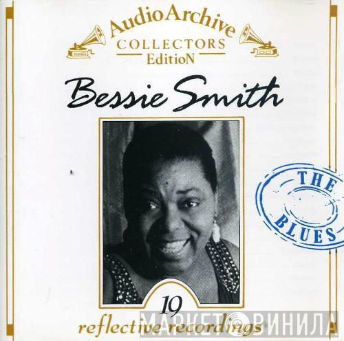 Bessie Smith - 19 Reflective Recordings
