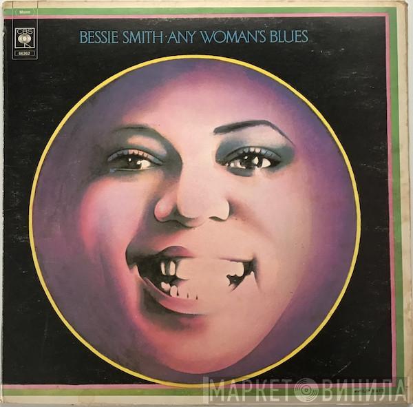 Bessie Smith - Any Woman's Blues