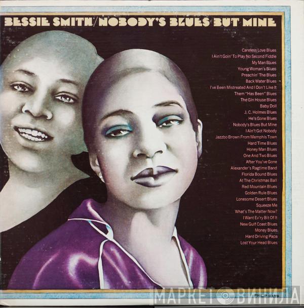  Bessie Smith  - Nobody's Blues But Mine
