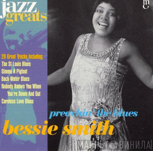 Bessie Smith - Preachin' The Blues