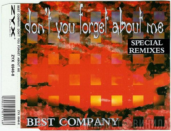  Best Company   - Don't You Forget About Me (Special Remixes)