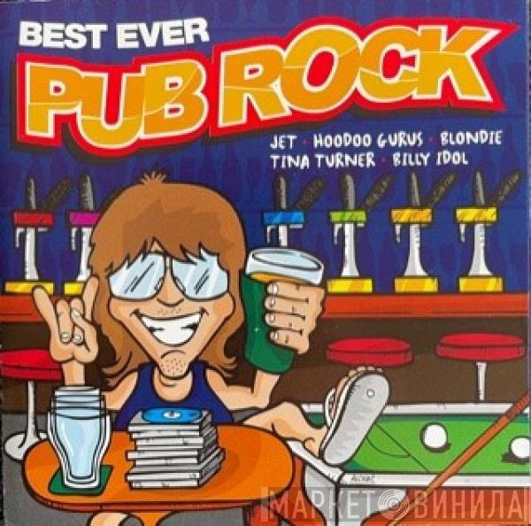  - Best Ever Pub Rock