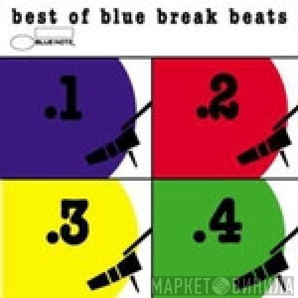  - Best Of Blue Break Beats