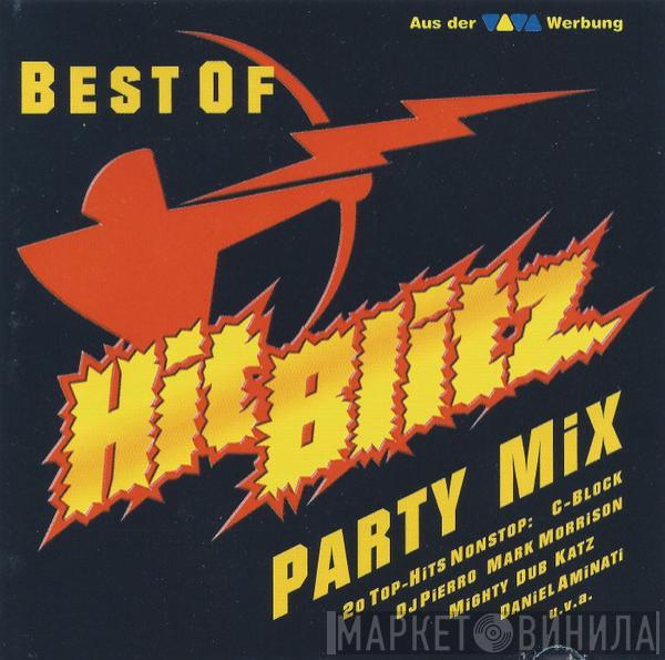  - Best Of Hit Blitz Party Mix