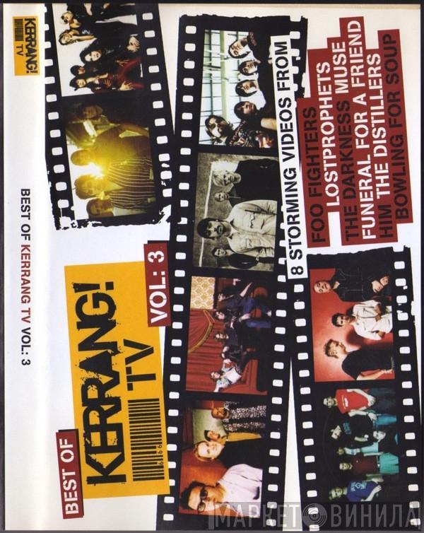 - Best Of Kerrang! TV Vol: 3