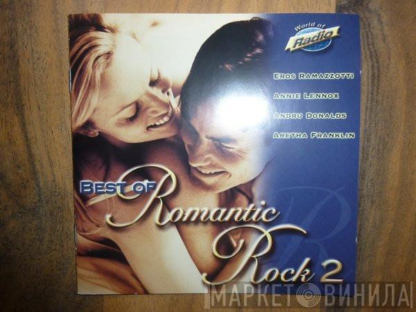  - Best Of Romantic Rock 2