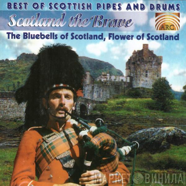  - Best Of Scottish Pipes And Drums