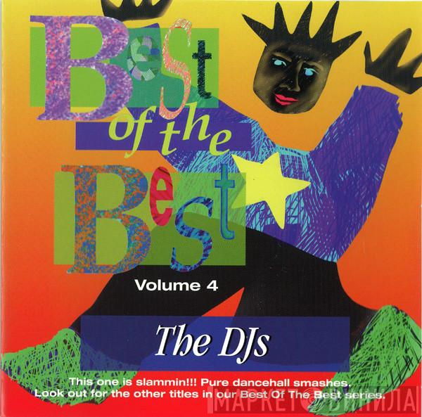  - Best Of The Best Volume 4 The DJs