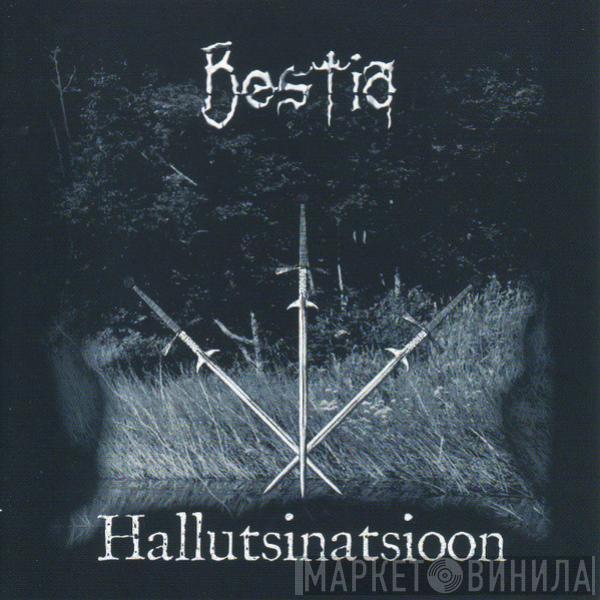 Bestia - Hallutsinatsioon