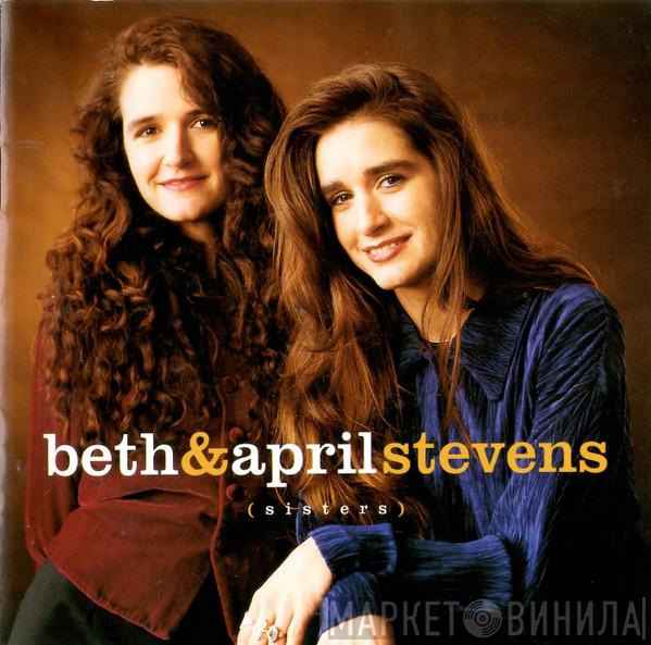 Beth & April Stevens - Sisters