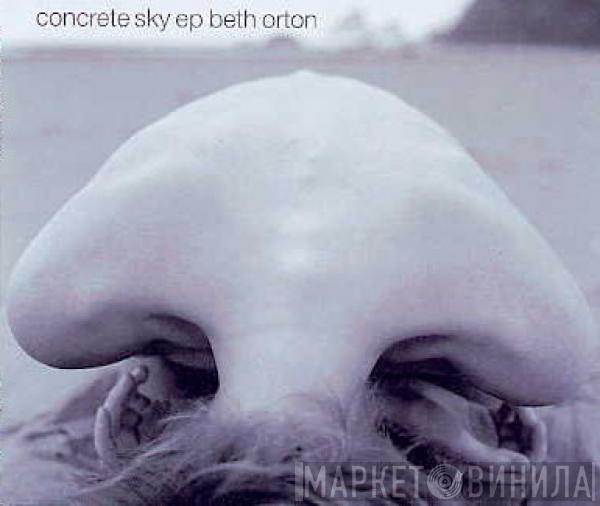 Beth Orton - Concrete Sky EP