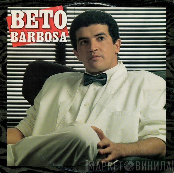Beto Barbosa - Beto Barbosa