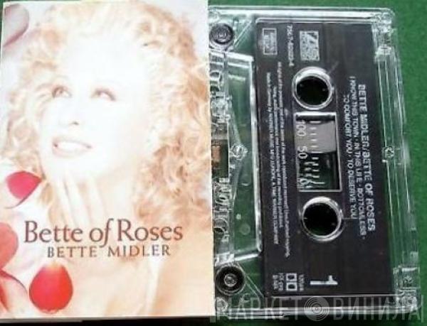 Bette Midler - Bette Of Roses