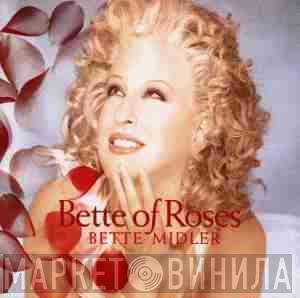  Bette Midler  - Bette Of Roses