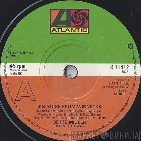 Bette Midler - Big Noise From Winnetka