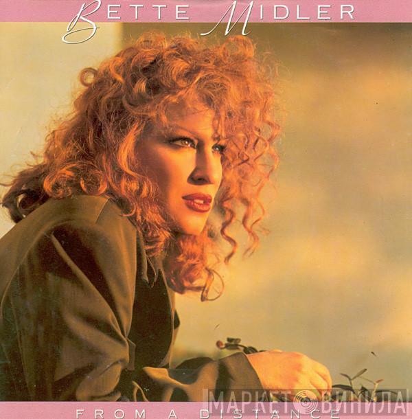 Bette Midler - From A Distance