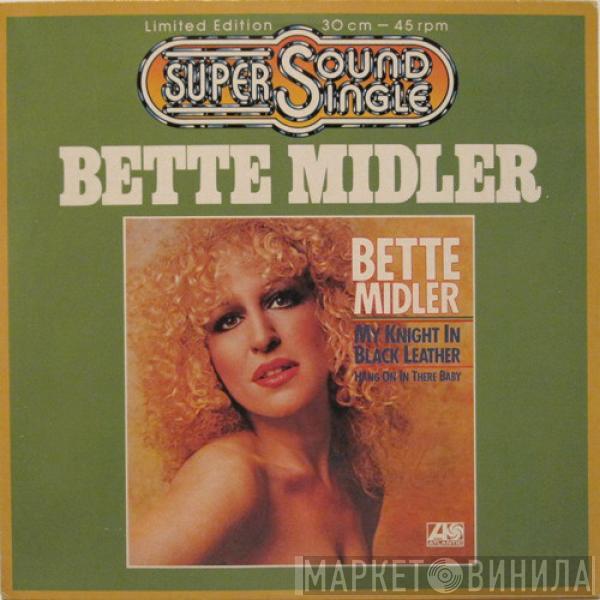 Bette Midler - My Knight In Black Leather