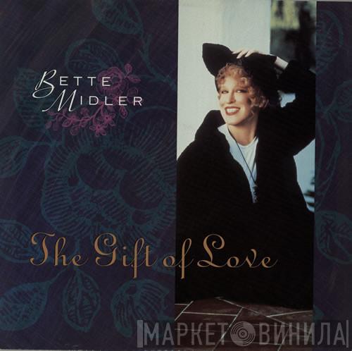  Bette Midler  - The Gift Of Love