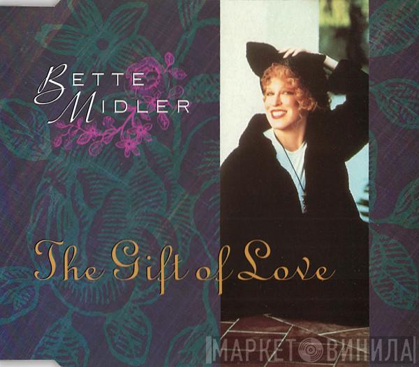  Bette Midler  - The Gift Of Love