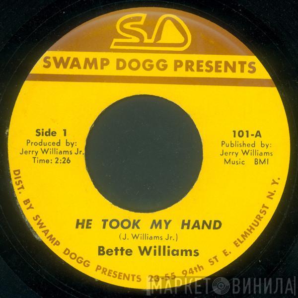 Bette Williams - He Took My Hand / Robin Right On