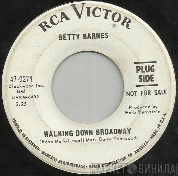 Betty Barnes  - Walking Down Broadway