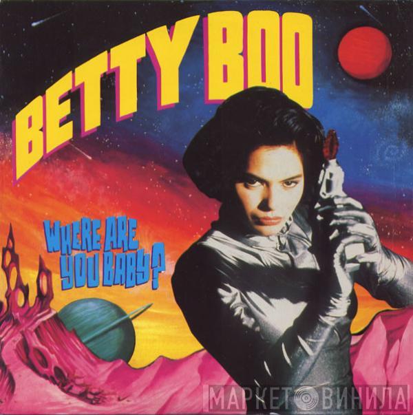 Betty Boo - Where Are You Baby?