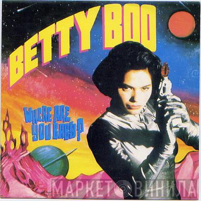 Betty Boo - Where Are You Baby?