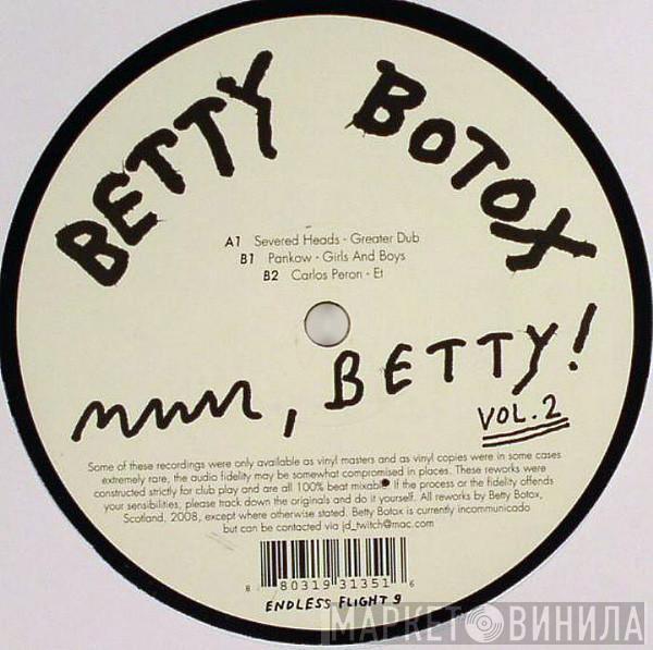 Betty Botox - Mmm, Betty! Vol.2