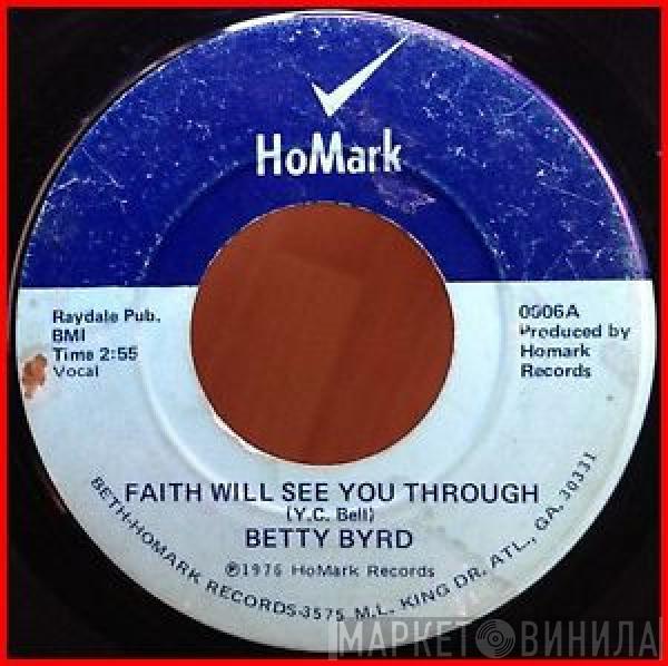 Betty Byrd  - Faith Will See You Through