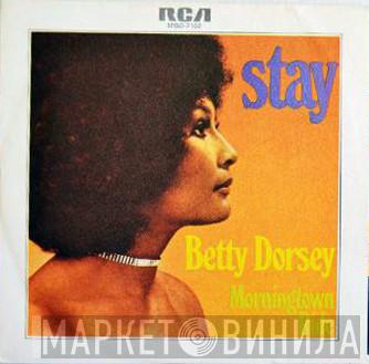  Betty Dorsey  - Stay