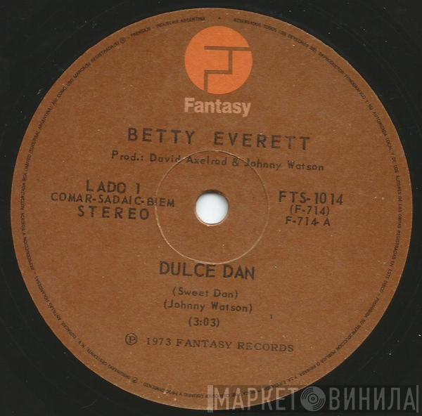  Betty Everett  - Sweet Dan / Who Will Your Next Fool Be