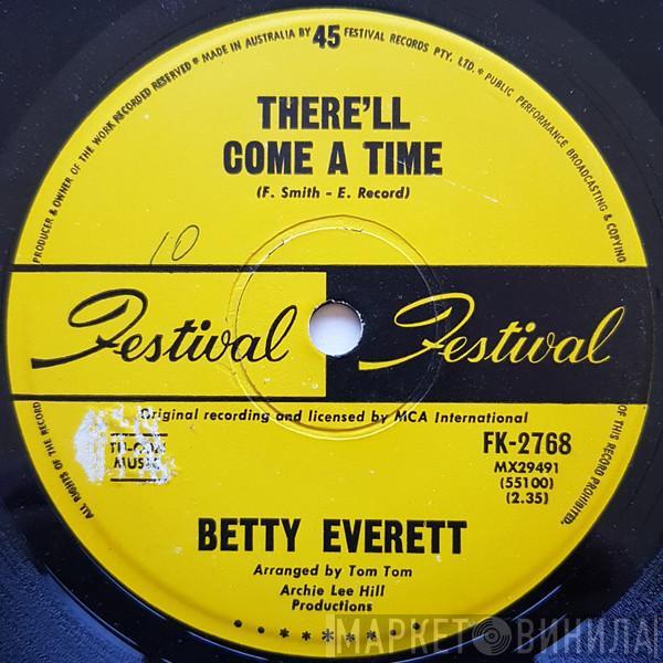  Betty Everett  - There'll Come A Time / Take Me