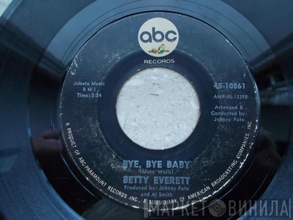 Betty Everett - Bye, Bye, Baby / Your Love Is Important To Me