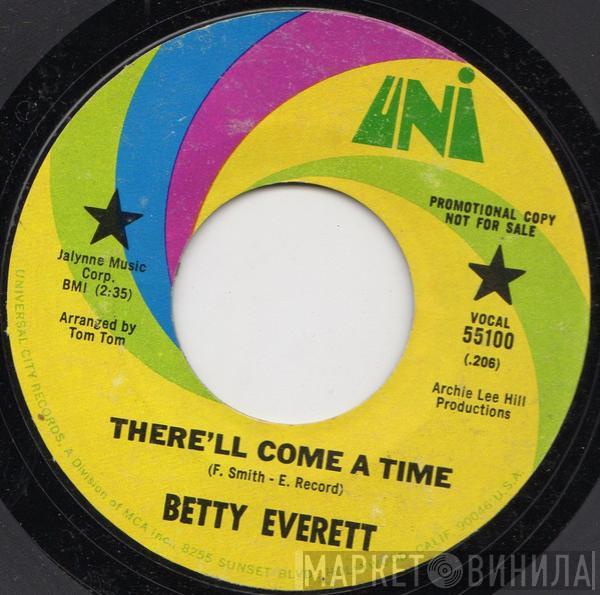 Betty Everett - There'll Come A Time / Take Me