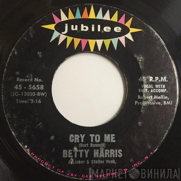 Betty Harris - Cry To Me / I'll Be A Liar