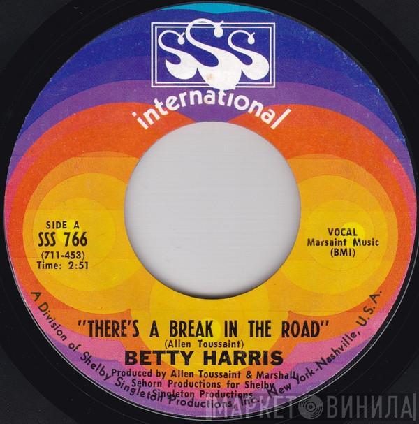  Betty Harris  - There's A Break In The Road