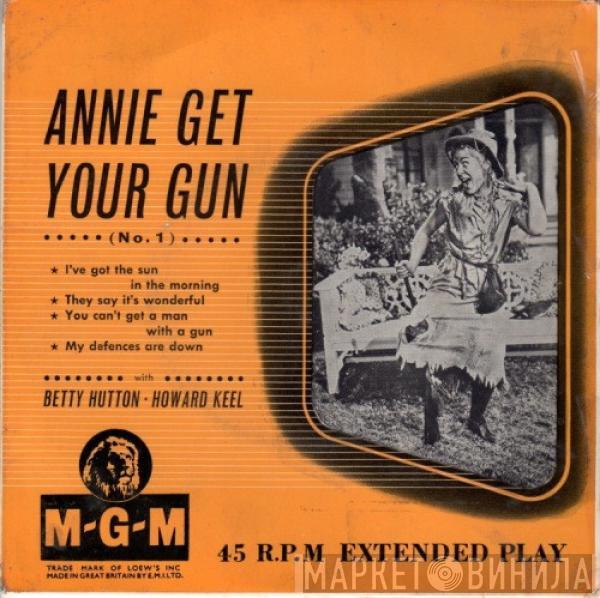 Betty Hutton, Howard Keel - Annie Get Your Gun (No. 1)
