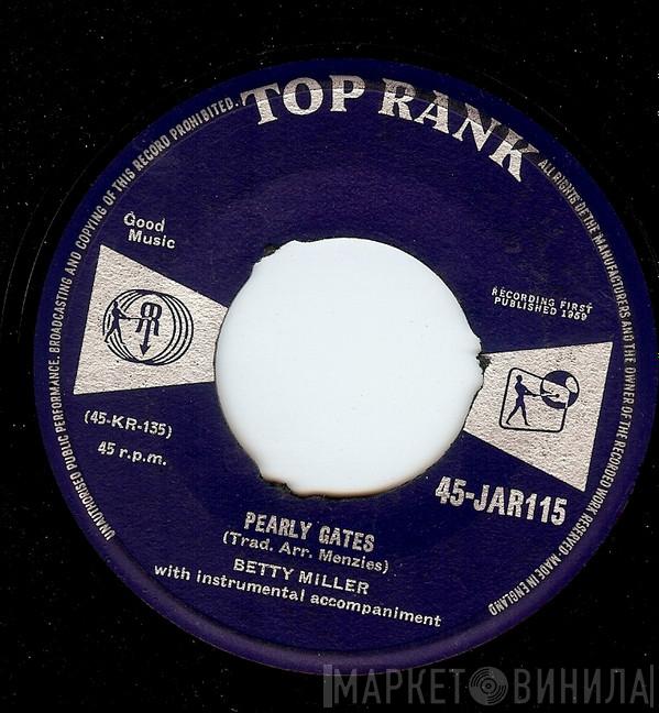 Betty Miller - Pearly Gates