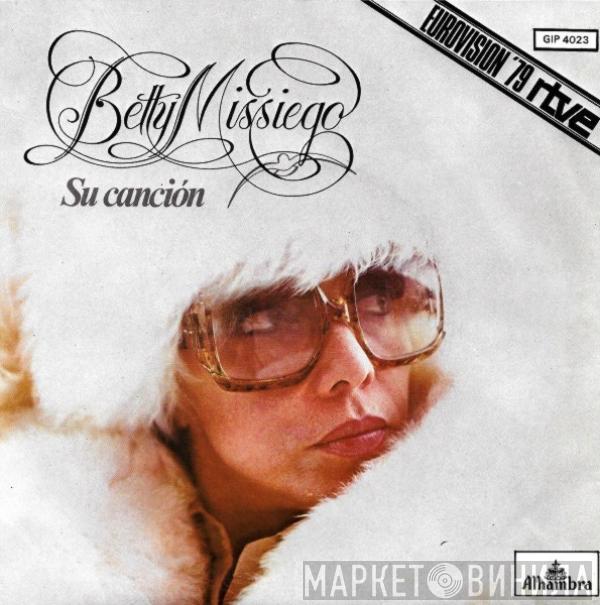 Betty Missiego  - Su Canción