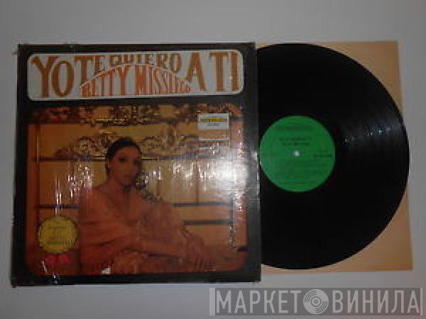  Betty Missiego  - Yo Te Quiero A Ti